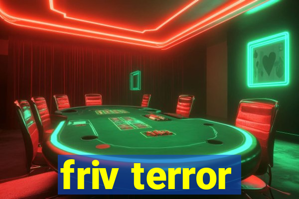 friv terror